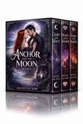 Cover: Anchor and the Moon Trilogy Boxset - Maxx Victor