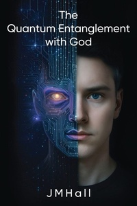 Enlarge image Cover: The Quantum Entanglement With God - Parker Publishers