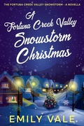 Cover: A Fortuna Creek Valley Snowstorm Christmas - Emily Vale