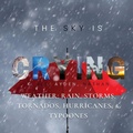 Cover: The Sky is Crying - Earth, Science, God, and Humanity