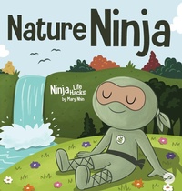 Enlarge image Cover: Nature Ninja - Ninja Life Hacks