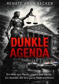 Cover: Dunkle Agenda - epubli