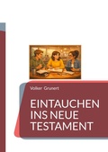 Cover: Eintauchen ins Neue Testament - BoD - Books on Demand