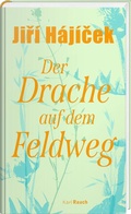 Cover: Der Drache auf dem Feldweg - Karl Rauch Verlag GmbH & Co. KG