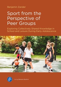 Enlarge image Cover: Sport from the Perspective of Peer Groups - Verlag Barbara Budrich