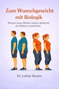 Cover: Zum Wunschgewicht mit Biologik - Edition Milestone