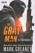Cover: The Gray Man - Die Frauenh&auml;ndler - Festa Verlag