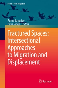 Enlarge image Cover: Fractured Spaces: Intersectional Approaches to Migration and Displacement - Springer