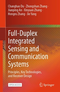 Enlarge image Cover: Full-Duplex Integrated Sensing and Communication Systems - Springer