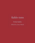 Cover: Kahlo-isms - Princeton University Press