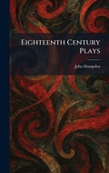 Cover: Eighteenth Century Plays - Creative Media Partners, LLC