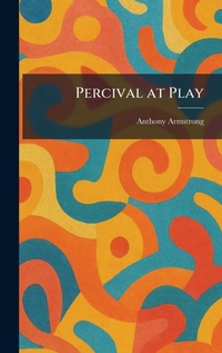 Enlarge image Cover: Percival at Play - Creative Media Partners, LLC