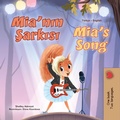Cover: Mia'nin Sarkisi Mia's Song (Turkish English Bilingual Collection) - KidKiddos Books Ltd.