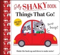 Cover: Silly Shaky Book: Things That Go - Sourcebooks Wonderland