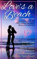 Cover: Love's a Beach: Stories of Summer Love by Six Ohio Romance Writers - Mythical Press