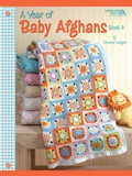 Cover: Year of Baby Afghans Book 4 Crochet - C&T Publishing