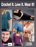 Cover: Crochet it. Love it. Wear it - C&T Publishing