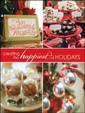 Cover: Create the Happiest of Holidays - C&T Publishing