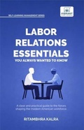 Cover: Labor Relations Essentials You Always Wanted to Know - Vibrant Publishers