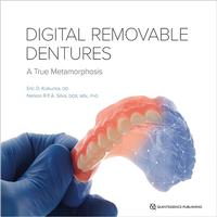 Enlarge image Cover: Digital Removable Dentures - Quintessence Publishing Co, Inc