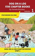 Cover: Five Chapter Books 1 - Dog on a Log Books