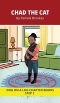Cover: Chad the Cat Chapter Book - DOG ON A LOG Chapter Books