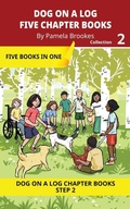 Cover: Five Chapter Books 2 - DOG ON A LOG Chapter Book Collections