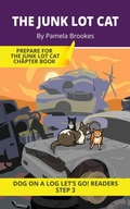 Cover: The Junk Lot Cat - DOG ON A LOG Let's GO! Readers