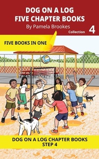 Enlarge image Cover: Five Chapter Books 4 - DOG ON A LOG Chapter Book Collections