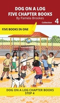 Cover: Five Chapter Books 4 - DOG ON A LOG Chapter Book Collections