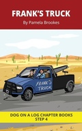 Cover: Frank's Truck Chapter Book - Dog on a Log Books