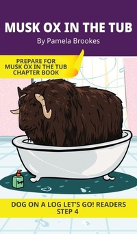 Enlarge image Cover: Musk Ox in the Tub - DOG ON A LOG Let's GO! Readers