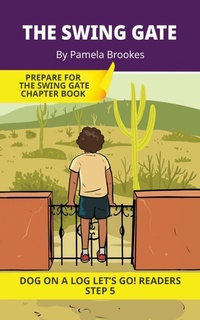 Enlarge image Cover: The Swing Gate - DOG ON A LOG Let's GO! Readers