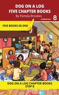 Cover: Five Chapter Books 8 - DOG ON A LOG Chapter Book Collections