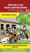 Cover: Four Chapter Books 10 - DOG ON A LOG Chapter Book Collections