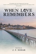 Cover: When Love Remembers - Camden Books Publishing