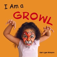 Enlarge image Cover: I Am a Growl - Pajama Press