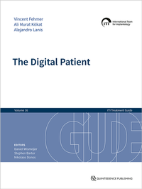 Enlarge image Cover: The Digital Patient - Quintessence Publishing Co. Ltd.