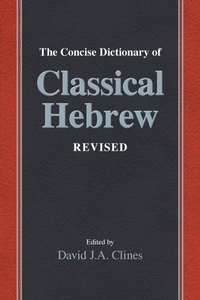Enlarge image Cover: The Concise Dictionary of Classical Hebrew Revised - Sheffield Phoenix Press Ltd