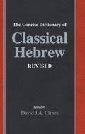 Cover: The Concise Dictionary of Classical Hebrew Revised - Sheffield Phoenix Press Ltd