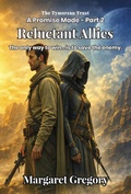 Cover: A Promise Made Part 2 - Reluctant Allies - Tried and Trusted Indie Publishing
