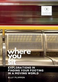 Enlarge image Cover: Where You Sit - You Know More Than You Think