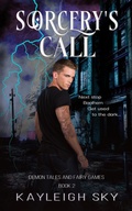 Cover: Sorcery's Call (Demon Tales and Fairy Games, #2) - Kayleigh Sky