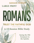 Cover: Romans - Seeing the Old Testament in the Epistles