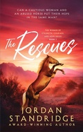 Cover: The Rescues (The Women of Strength, Courage, and Hope Series, #3) - Jordan Standridge