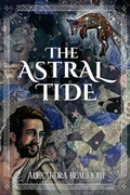 Cover: The Astral Tide - Brigids Gate Press, LLC