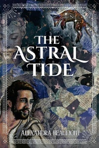Enlarge image Cover: The Astral Tide - Brigids Gate Press, LLC