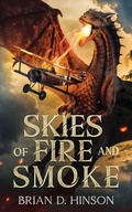 Cover: Skies of Fire and Smoke - INKD PUBLISHING LLC