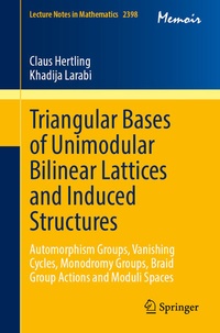 Enlarge image Cover: Triangular Bases of Unimodular Bilinear Lattices and Induced Structures - Springer
