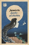 Cover: Japanische Geistergeschichten - Reclam